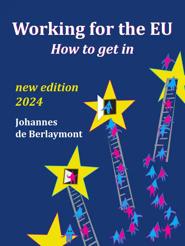 Working For The EU How To Get In 2024 by Johannes de Berlaymont